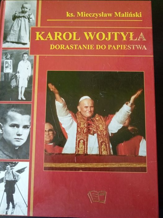 Karol Wojtyła Dorastania do papiestwa