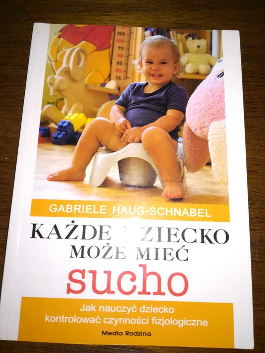 Każde dziecko może mieć sucho ksiazka dla rodziców