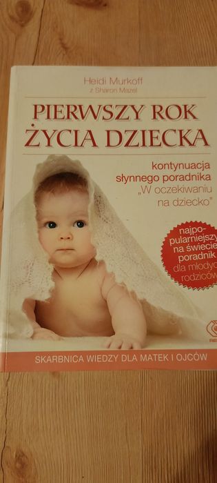 Pierwszy rok życia dziecka Murkoff