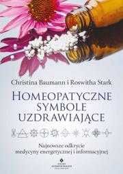 # Homeopatyczne symbole uzdrawiające
Autor: CHRISTINA BAUMANN