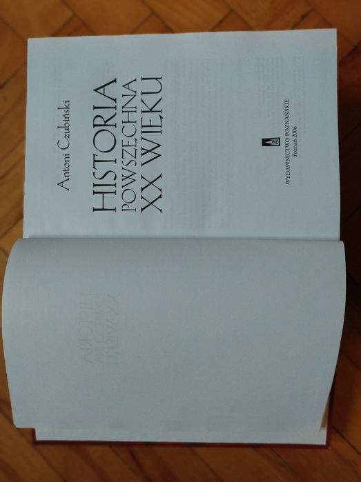 Historia powszechna XX wieku - Antoni Czubiński