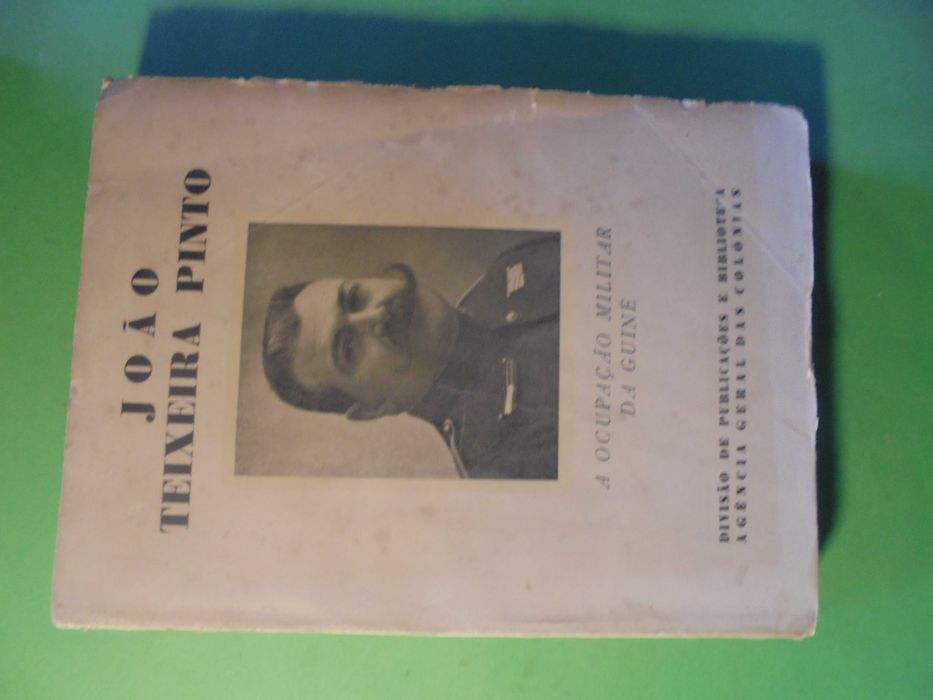 Pinto (João Teixeira);A Ocupação Militar da Guiné