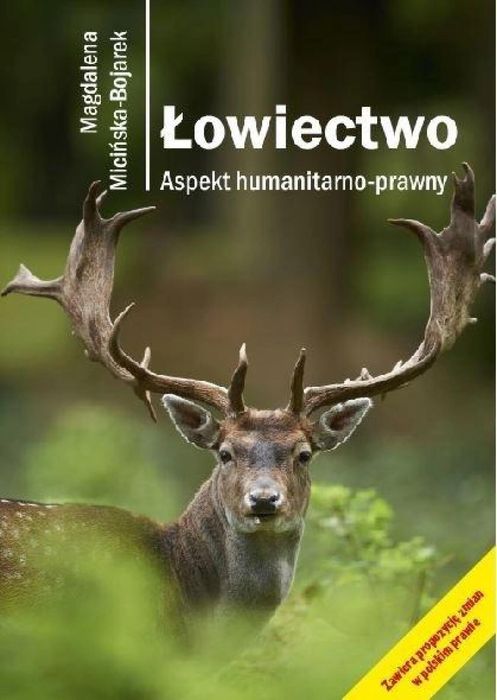 Łowiectwo. Aspekt humanitarno-prawny w.2 Silva Rerum Magdalena Miciń