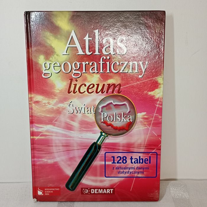 Atlas geograficzny Liceum Świat, Polska + Mapy do matury Beata Byer,