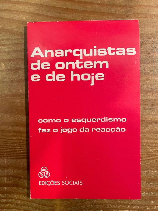 Anarquistas de Ontem e de Hoje - Jacques Duclos (portes grátis)