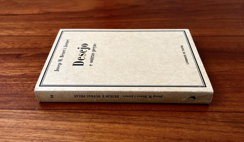 Josep M. Bernet i Jornet - Desejo e Outras Peças