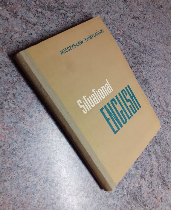 M. Kobylański - Situational English [PZWS I/1965] spis treści