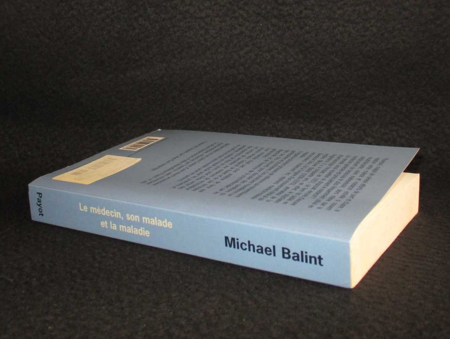 Livro Le Médecin son malade et la maladie Michael Balint