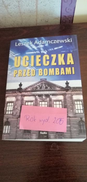 Leszek Adamczewski - "Ucieczka przed bombami" - NOWA