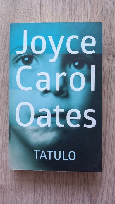 Książka Tatulo, Joyce Carol Oates