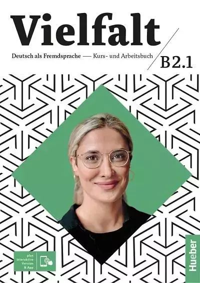Vielfalt B2.1 Kurs Und Arbeitsbuch + App Hueber. Nowy Produkt