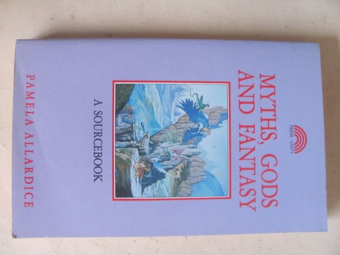 Myths, Gods and Fantasy de Pamela Allardice