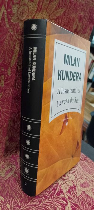 A Insustentável Leveza do Ser - Milan Kundera