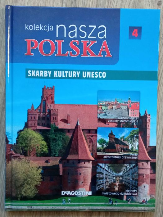 Kolekcja nasza Polska. Skarby kultury UNESCO. DeAgostini