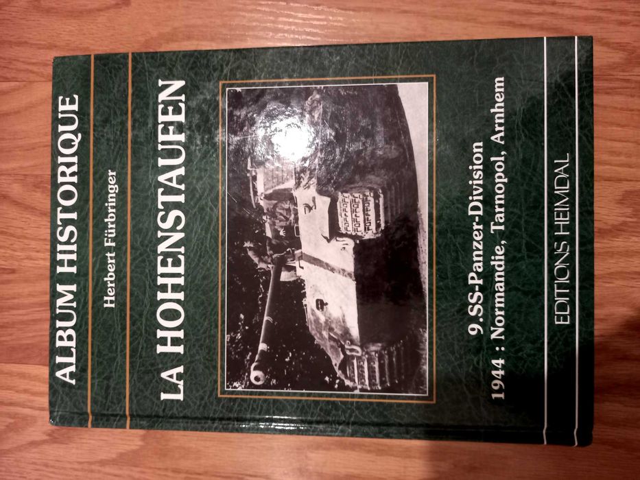 La Hohenstaufen - Herbert Furbringer - HEIMDAL