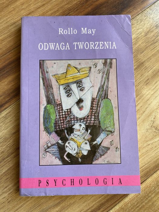 Odwaga tworzenia Psychologia. Rollo May