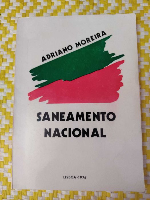 Saneamento Nacional – 
Adriano Moreira