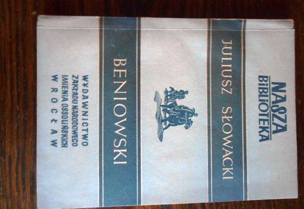 "Beniowski" Juliusz Słowacki Ossolineum 1952