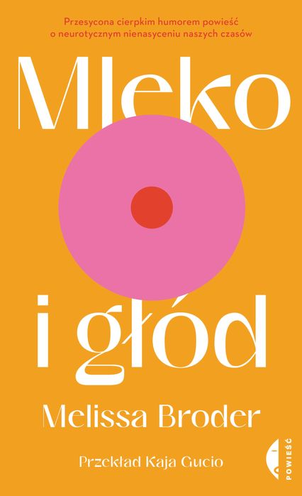 Mleko i głód Melissa Broder