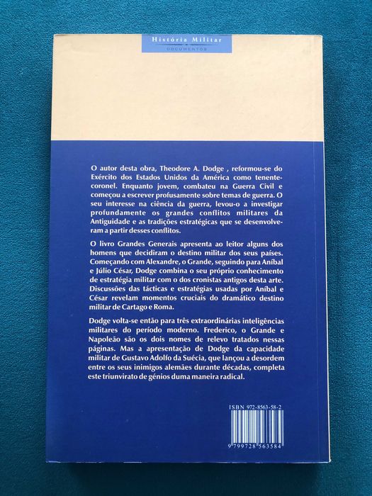 Grandes Generais - A Arte da Guerra - Theodore A. Dodge - LIVRO