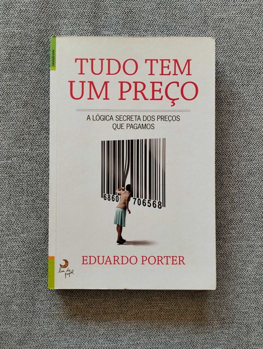 Livro "Tudo tem um preço" de Eduardo Porter