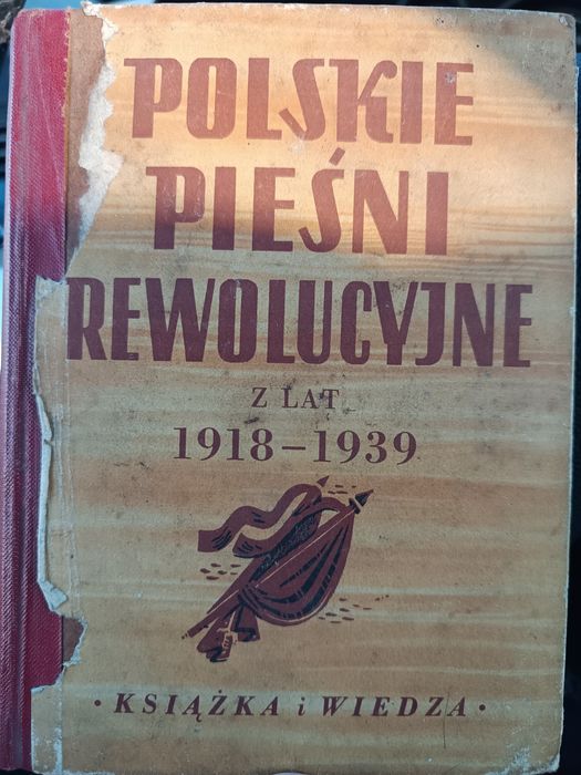 Polskie pieśni rewolucyjne 1918 - 1939 książka i wiedza