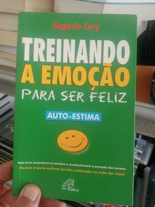 Treinando a Emoção para Ser Feliz, de Augusto Cury