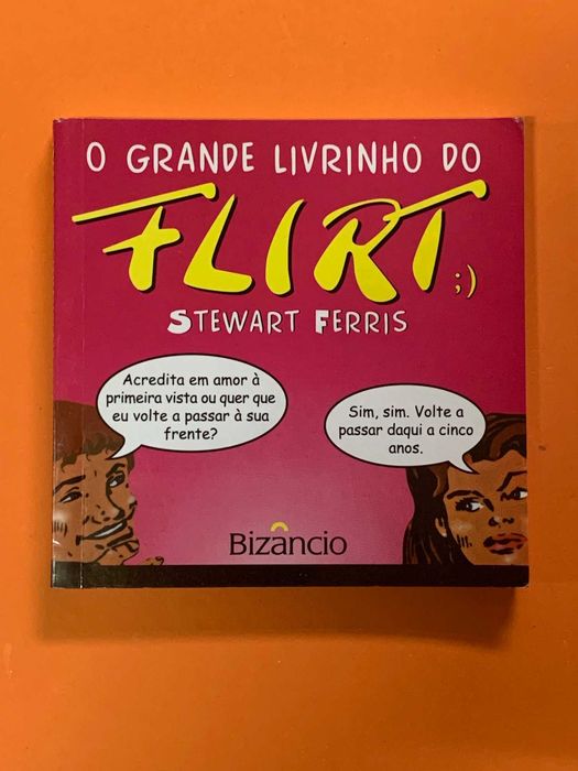 O Grande Livrinho do Flirt - Stewart Ferris
