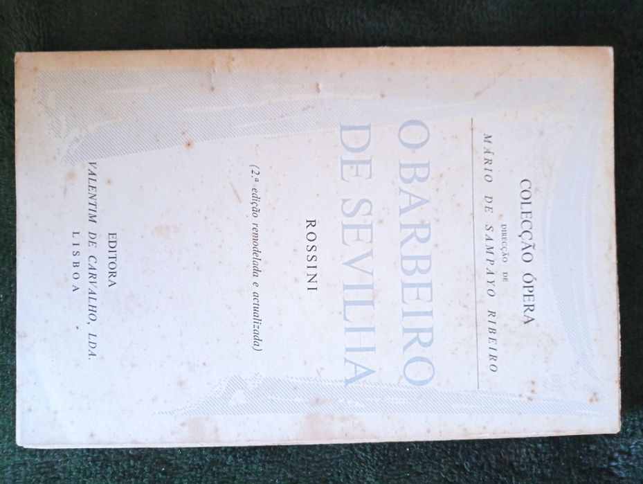 Livro / Libreto - O Barbeiro de Sevilha - Rossini  2ª edição 195?