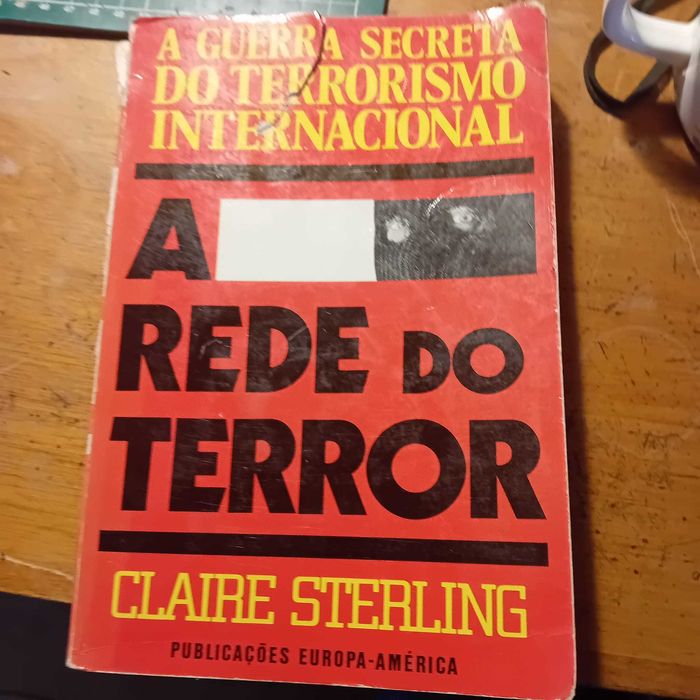 Claire Sterling, A guerra secreta do Terrorismo internacional.