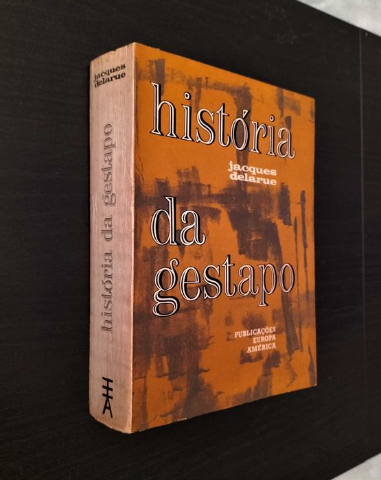 Jacques Delarue - História da Gestapo