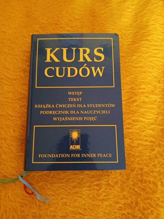 Kurs Cudów - autoryzowane wydanie - Okazja !