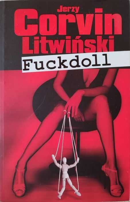 "Fuckdoll" Jerzy Corvin Litwiński