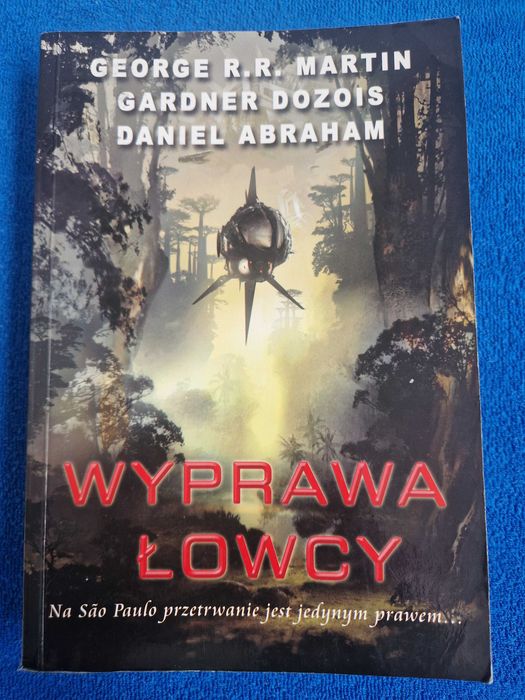 Wyprawa Łowcy - Martin, Dozois, Abraham
