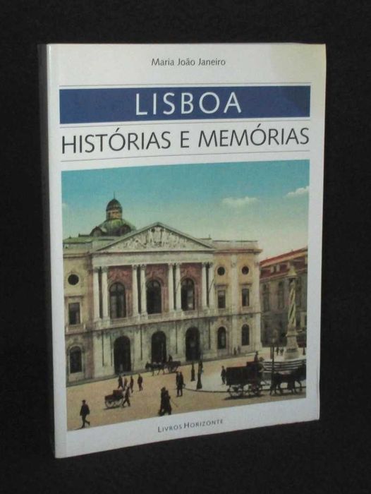 Livro Lisboa Histórias e Memórias Maria João Janeiro
