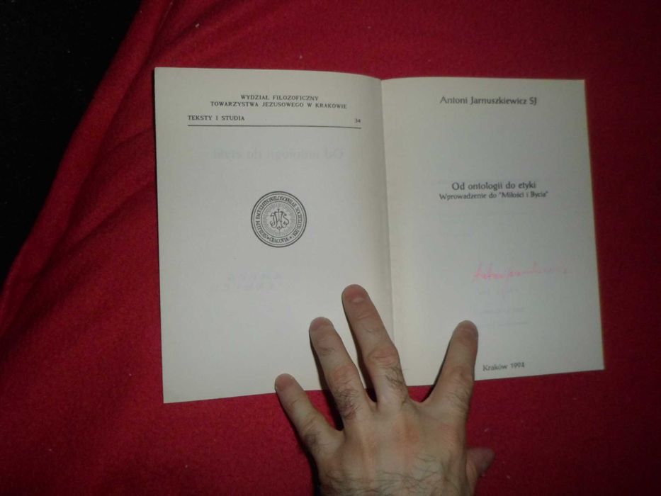 Od ontologii do etyki Wprowadzenie do "Miłości i Bycia" A. Jarnuszkiewicz