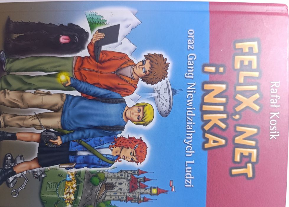 Książka Felix net i Nika oraz gang niewidzialnych ludzi Rafał Kosik