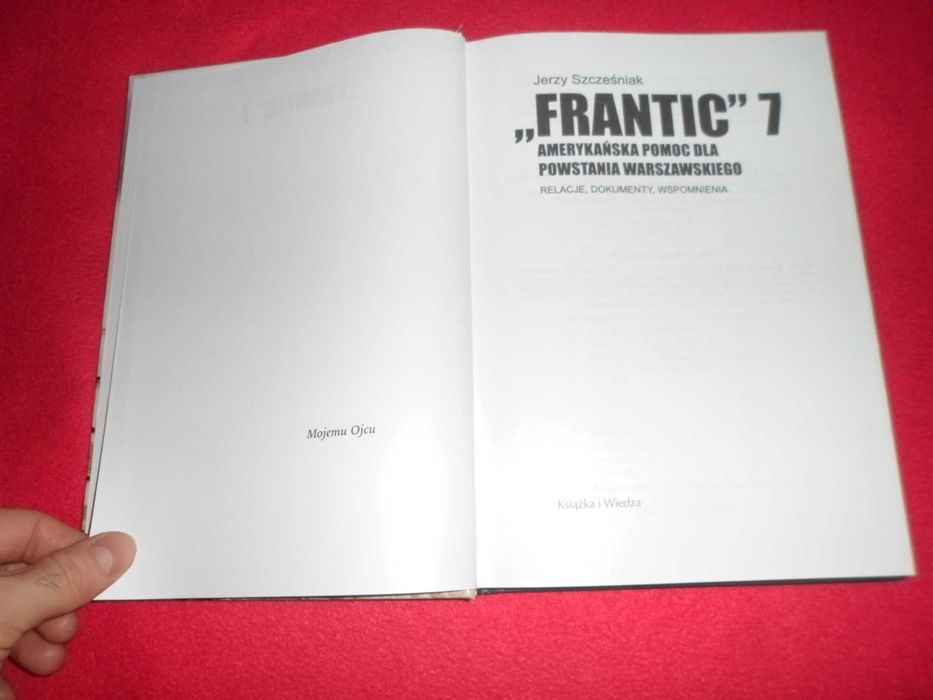 Jerzy Szcześniak - "Frantic" 7 Amerykańska pomoc dla Powstania Warszaw