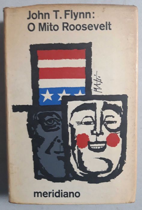 Book - Ref: PAR1 - John T. Flynn - The Roosevelt Myth