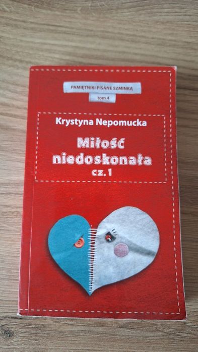 Miłość niedoskonała część 1 Krystyna Nepomucka