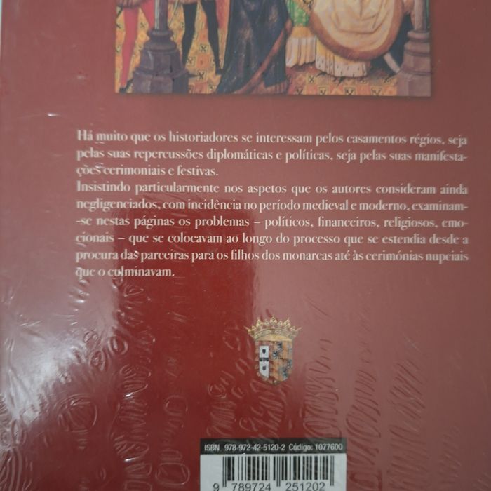 Casamentos da Família Real Portuguesa - 2 Vol