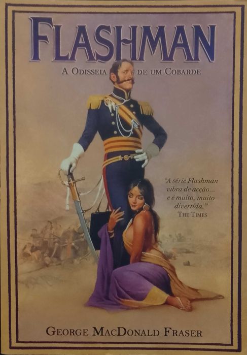 Flashman: A Odisseia de um Cobarde - George MacDonald Fraser