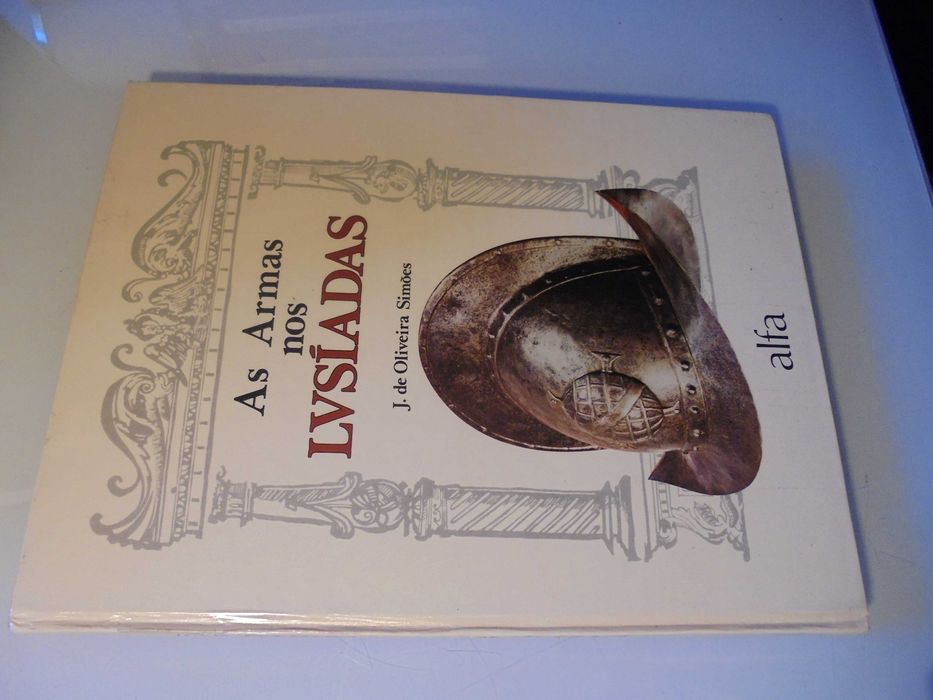 Simões (J.de Oliveira);As Armas nos Lusíadas
