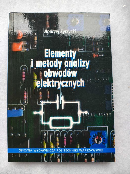 Elementy i metody analizy obwodów elektrycznych, Andrzej Syrzycki
