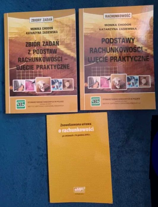 Podstawy rachunkowości -ujęcie praktyczne. M.Chodoń, K. Zasiewska.