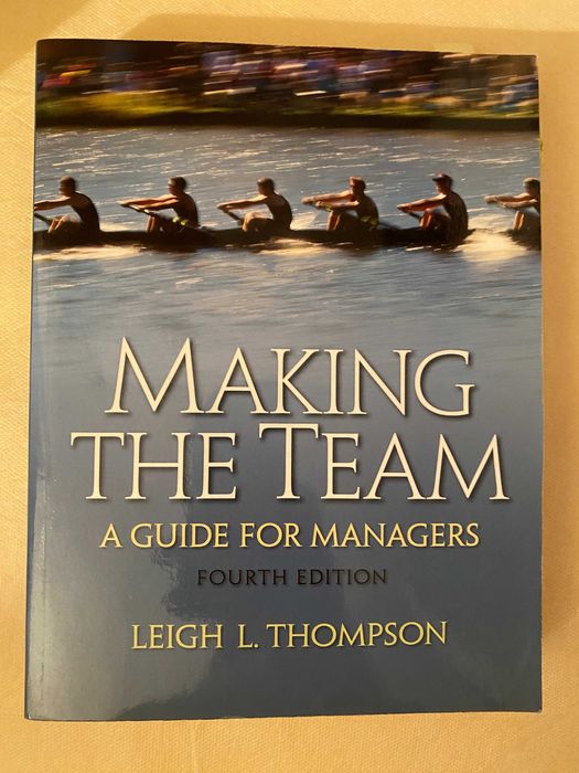 MAKING THE TEAM - A Guide For Managers 4ed