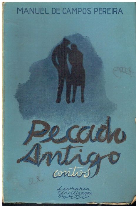 1680 Pecado Antigo de Manuel de Campos Pereira / Autografado