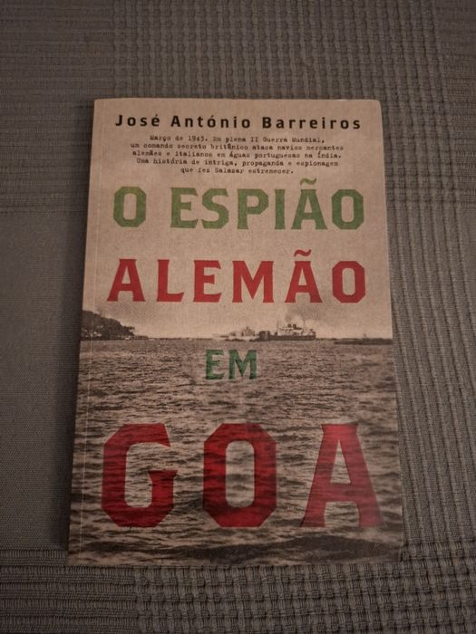 José António Barreiros - O Espião Alemão em Goa