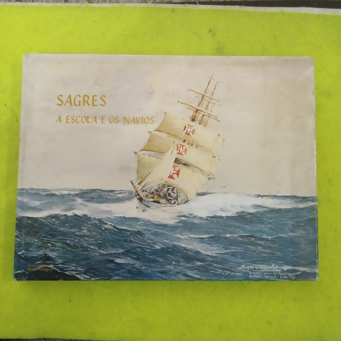 Livro - SAGRES, a Escola e os Navios