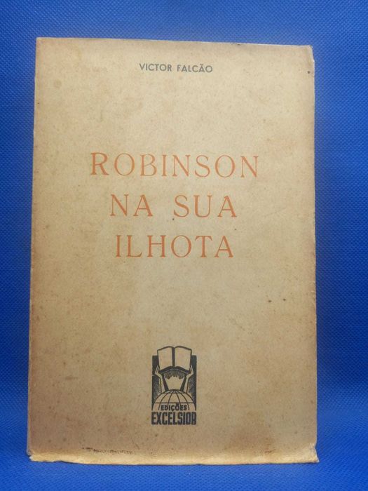 Livro - Victor Falcão - Robinson Na Sua Ilhota - Ref-PV B